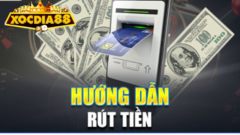 Hướng dẫn nạp rút tại xocdia88