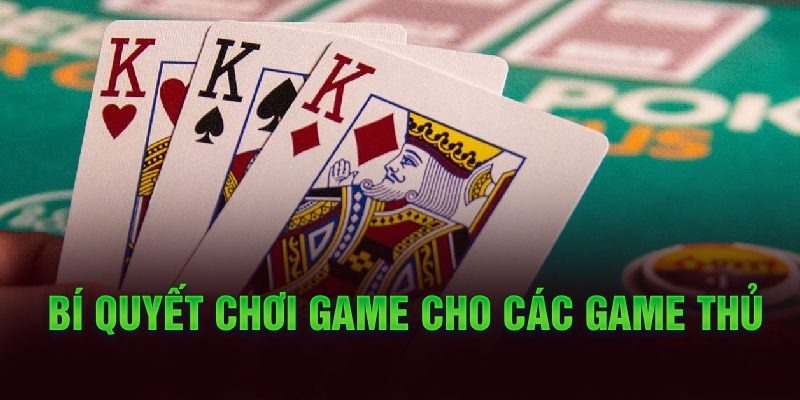 Kinh nghiệm chơi tựa game này bất bại từ cao thủ